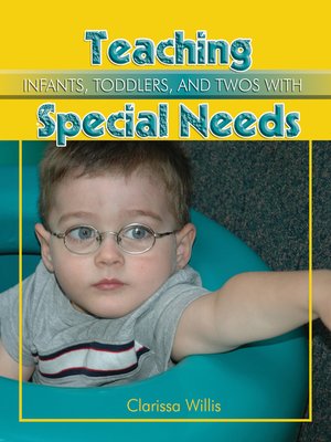 cover image of Teaching Infants, Toddlers, and Twos with Special Needs